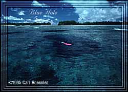 Blue Hole Enterance.